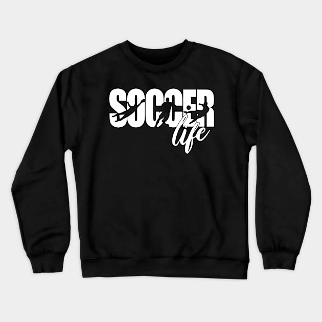 Soccer life, Love Soccer Crewneck Sweatshirt by bob2ben